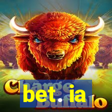 bet. ia